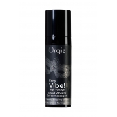 Гель для массажа ORGIE Sexy Vibe High Voltage с эффектом вибрации - 15 мл. - ORGIE - купить с доставкой в Хабаровске