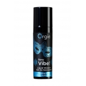 Гель для массажа ORGIE Sexy Vibe Liquid Vibrator с эффектом вибрации - 15 мл. - ORGIE - купить с доставкой в Хабаровске