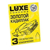 Классические гладкие презервативы  Золотой кадиллак  - 3 шт. - Luxe - купить с доставкой в Хабаровске