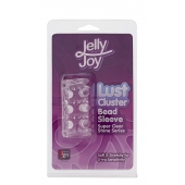 Прозрачная насадка на пенис с шипами и бугорками JELLY JOY LUST CLUSTER CLEAR - Dream Toys - в Хабаровске купить с доставкой