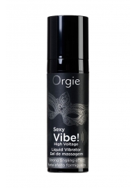 Гель для массажа ORGIE Sexy Vibe High Voltage с эффектом вибрации - 15 мл. - ORGIE - купить с доставкой в Хабаровске