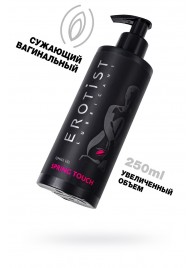 Сужающий вагинальный гель Erotist Spring Touch - 250 мл. - Erotist Lubricants - купить с доставкой в Хабаровске