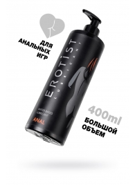 Анальный лубрикант Erotist Anal на водной основе - 400 мл. - Erotist Lubricants - купить с доставкой в Хабаровске