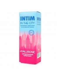 Увлажняющий лубрикант на водной основе Intim in the city Hyaluronic - 60 гр. - Биоритм - купить с доставкой в Хабаровске