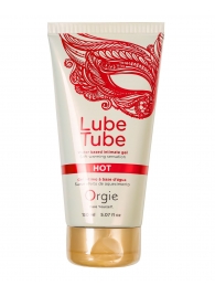 Интимный гель на водной основе Lube Tube Hot с разогревающим эффектом - 150 мл. - ORGIE - купить с доставкой в Хабаровске