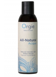 Интимный гель на водной основе Orgie All-Natural Acqua - 150 мл. - ORGIE - купить с доставкой в Хабаровске