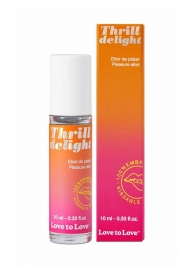 Возбуждающий гель Thrill Delight - 10 мл. - Love to Love - купить с доставкой в Хабаровске