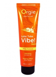 Гель с эффектом вибрации Lube Tube Vibe Medium Pina Colada - 100 мл. - ORGIE - купить с доставкой в Хабаровске