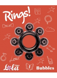 Чёрное эрекционное кольцо Rings Bubbles - Lola Games - в Хабаровске купить с доставкой